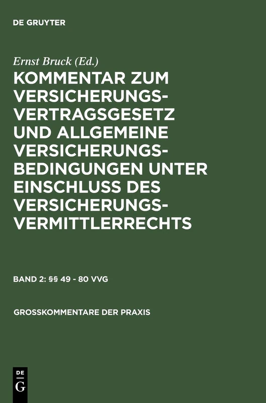 De Gruyter 49-80 Vvg (Gro kommentare Der Praxis) Law Book