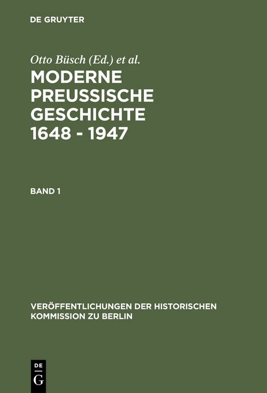 De Gruyter Moderne Preussische Geschichte 1648-1947 Anthology