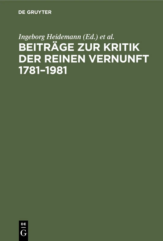 De Gruyter - Beitraege zur Kritik der reinen Vernunft 1781-1981