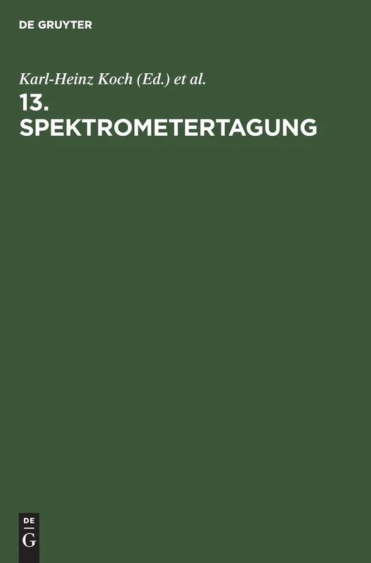 13. Spektrometertagung: Düsseldorf, 29.9.-1.10.1980