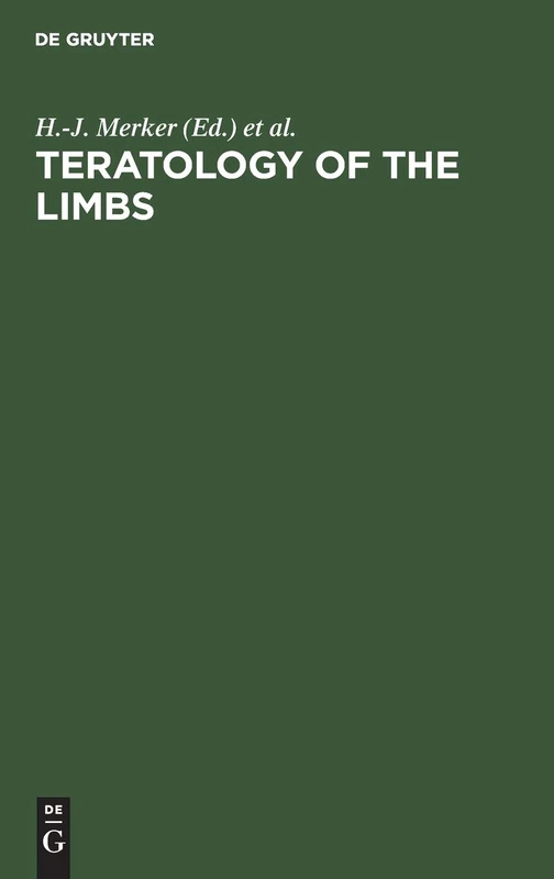 Teratology of the limbs: Fourth Symposium on Prenatal Development, September 1980, Berlin