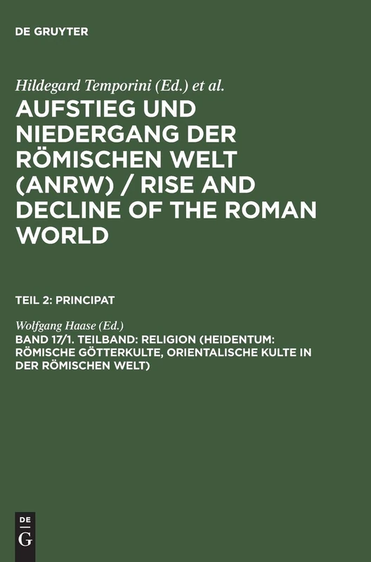 Religion (Heidentum: Römische Götterkulte, Orientalische Kulte in Der Römischen Welt): 17