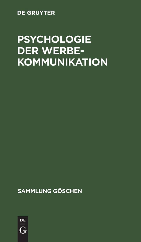 Psychologie der Werbekommunikation: 2093 (Sammlung Göschen)