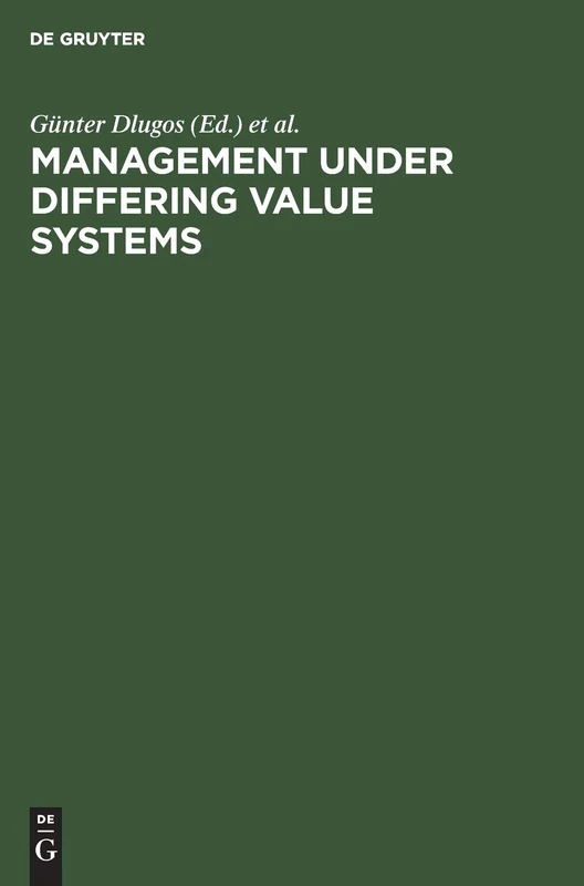 Management Under Differing Value Systems: Political, Social and Economical Perspectives in a Changing World