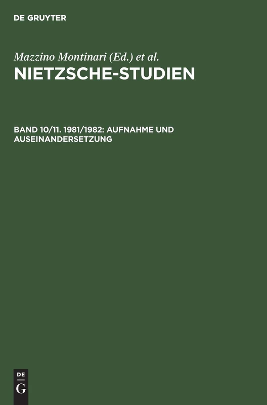 Aufnahme und Auseinandersetzung: Friedrich Nietzsche im 20. Jahrhundert (NIETZSCHE-STUDIEN)