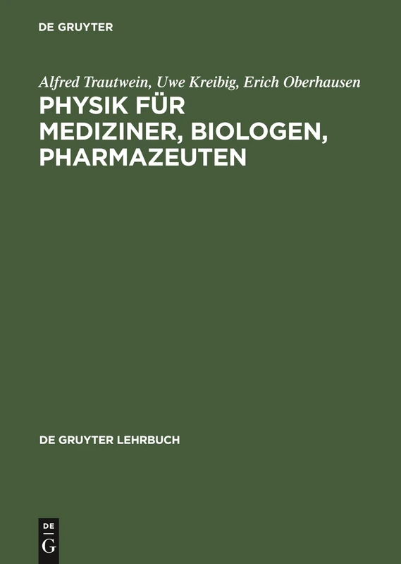 Physik Für Mediziner, Biologen, Pharmazeuten (de Gruyter Lehrbuch)