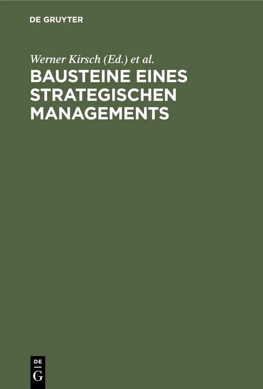De Gruyter - Bausteine eines Strategischen Managements Book