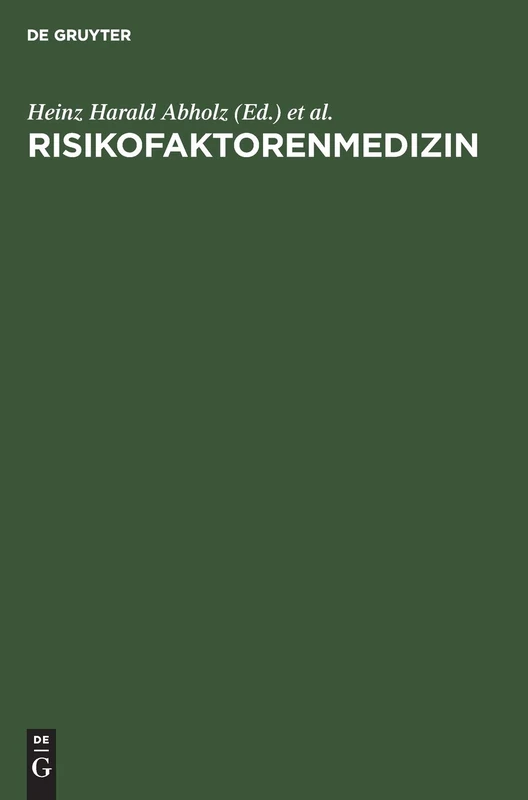 Risikofaktorenmedizin: Konzept Und Kontroverse