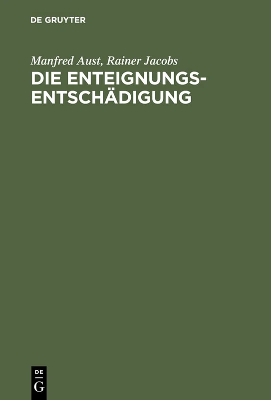 De Gruyter - Die Enteignungsentschadigung Law Book