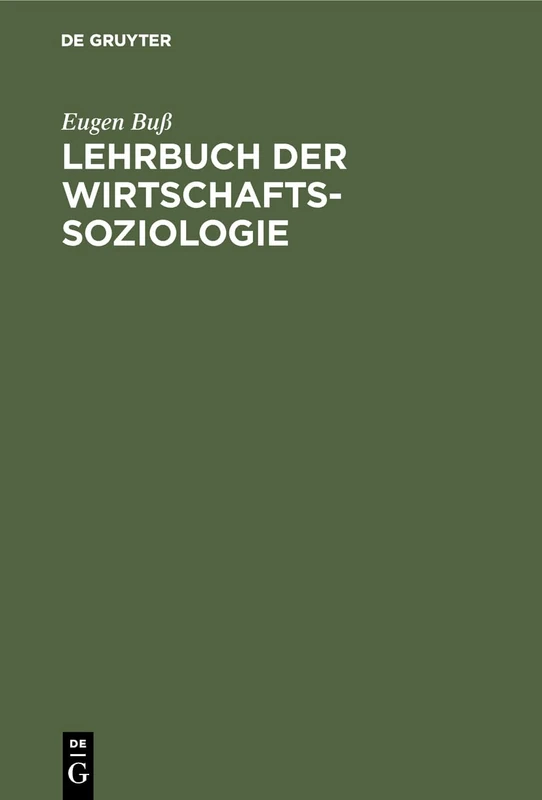 Lehrbuch der Wirtschafts-Soziologie (de Gruyter Lehrbuch)