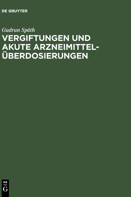 Vergiftungen und akute Arzneimittelüberdosierungen: Wirkungsmechanismus, Sofortmaßnahmen Und Intensivtherapie - Image 1