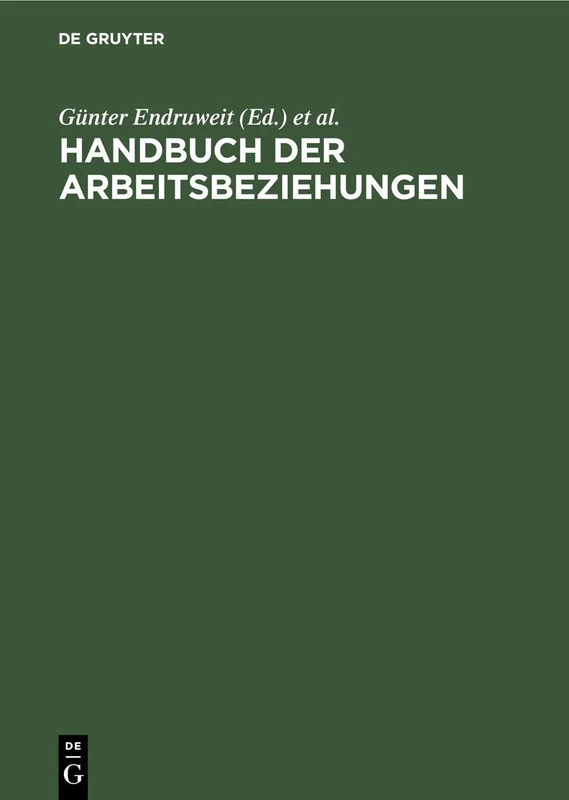 De Gruyter Handbuch der Arbeitsbeziehungen: DE, AT, CH