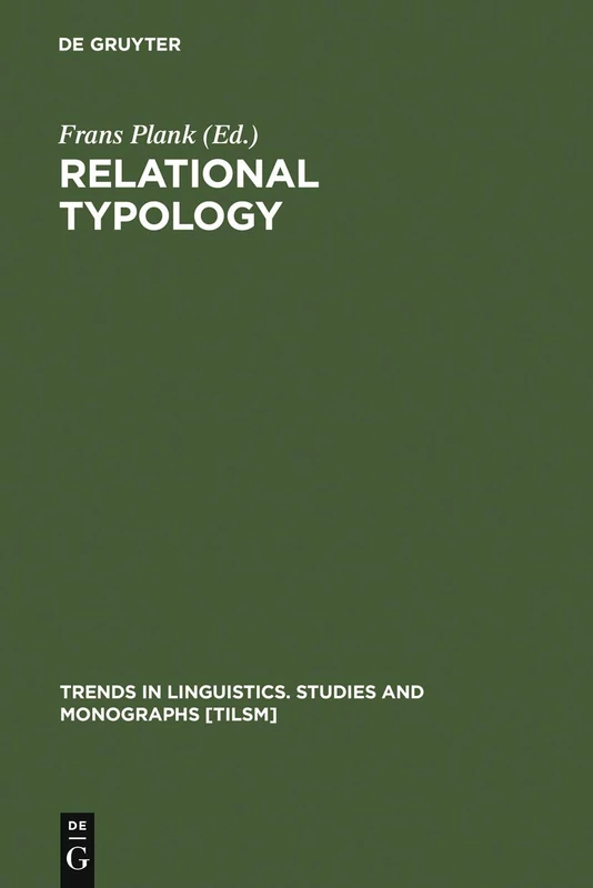 Relational Typology (Trends in linguistics. Studies and monographs): 28