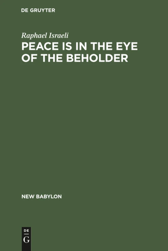 Peace is in the Eye of the Beholder: 46 (New Babylon, 46)