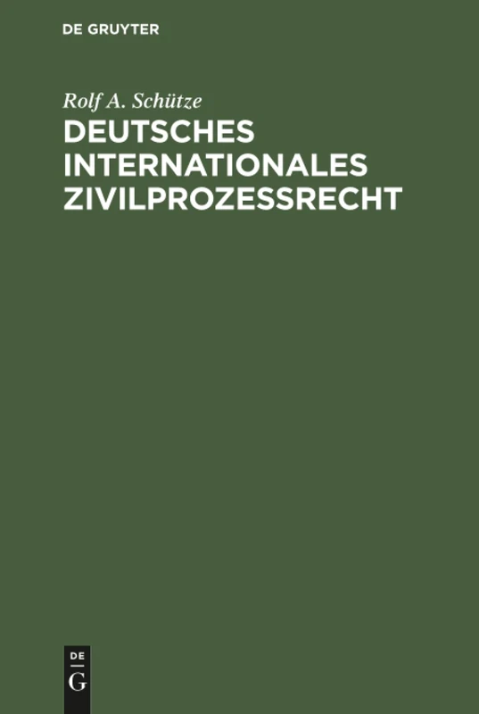 Deutsches Internationales Zivilprozeßrecht