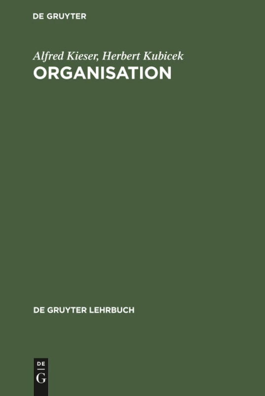 Organisation (De Gruyter Lehrbuch)
