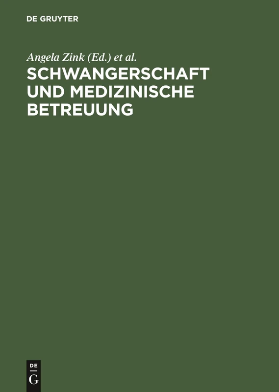 Schwangerschaft und medizinische Betreuung: Vorsorge Und Behandlung Durch Kassengerzte Im Vergleich Deutscher Und Auslaendischer Frauen