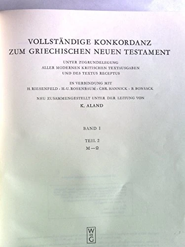 Gesamtwortbestand, Teil 1: Alpha - Lambda; Teil 2: My - Omega: Alpha - Lambda; My - Omega: 4 (Arbeiten Zur Neutestamentlichen Textforschung)