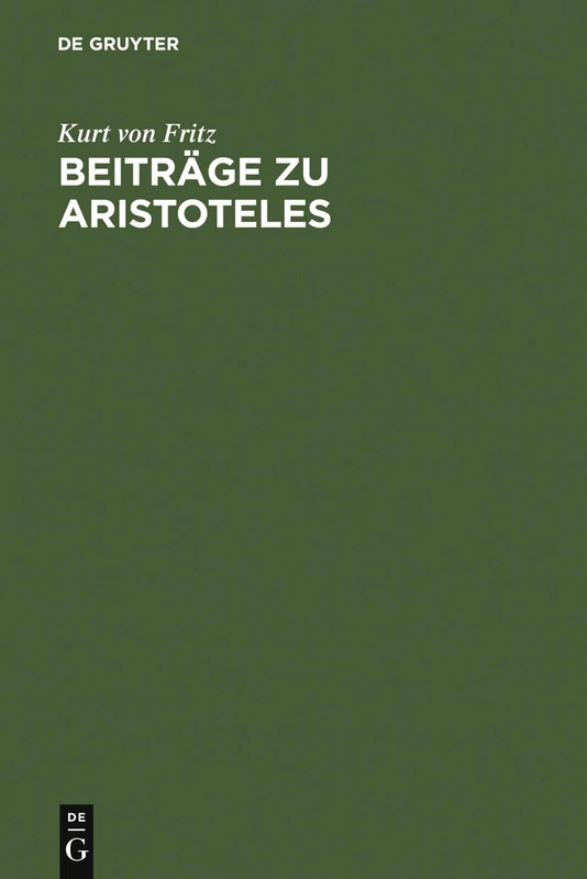 De Gruyter - Beitraege zu Aristoteles - Ancient History Book