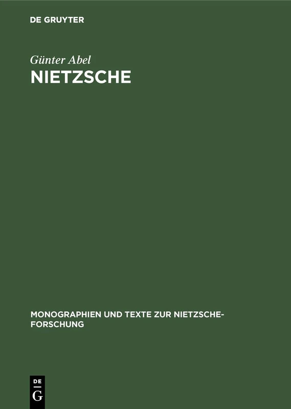 Nietzsche: Die Dynamik Der Willen Zur Macht Und Die Ewige Wiederkehr: 15 (Monographien Und Texte Zur Nietzsche-Forschung)