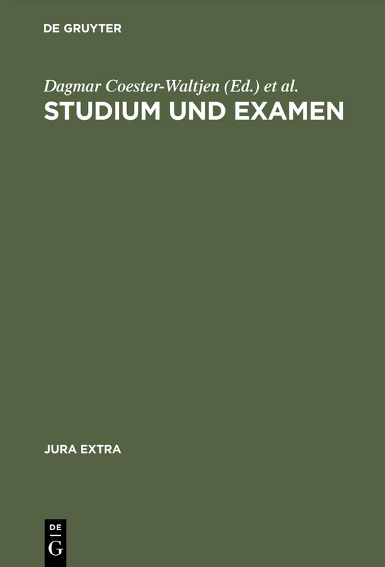 Studium und Examen: Mit Beiträgen Zur Anfertigung Von Klausuren Und Hausarbeiten, Zu Studiengang Und Examen, Zu Bafög (Jura Extra)
