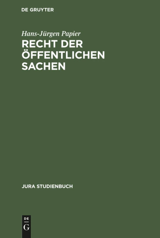 Recht der öffentlichen Sachen (Jura Studienbuch)