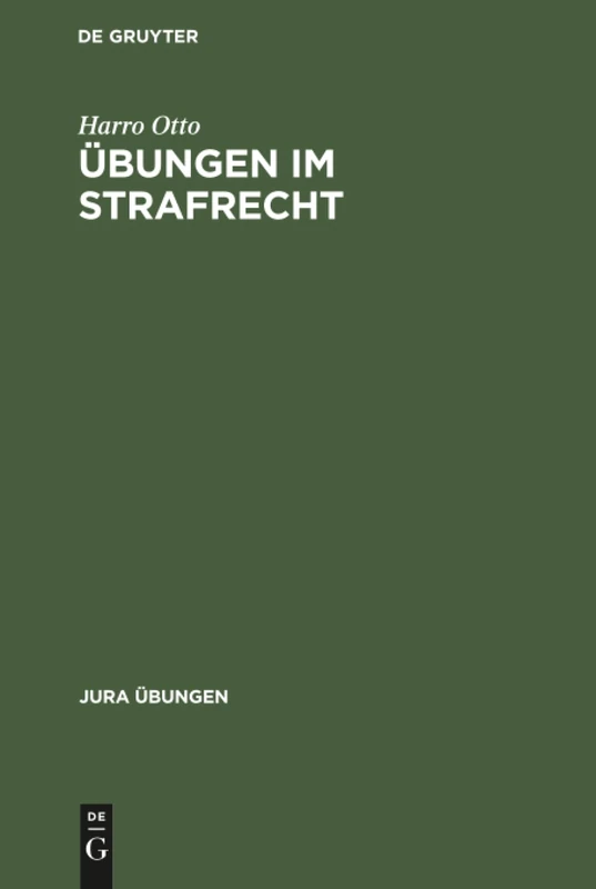 Übungen im Strafrecht (Jura Übungen)