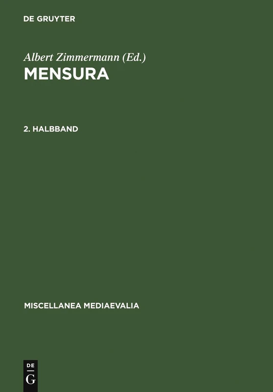De Gruyter Mensura. 2. Halbband: 16 (Miscellanea Mediaevalia)