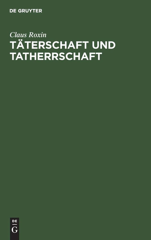 Täterschaft und Tatherrschaft