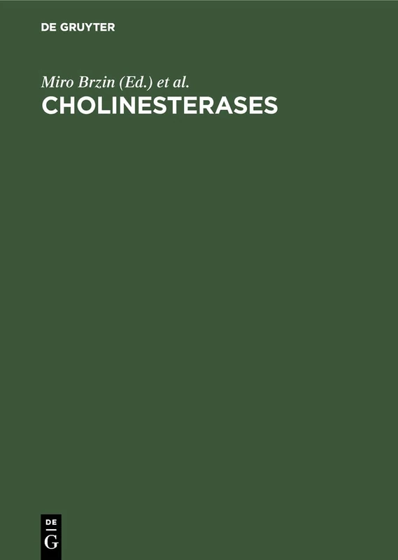 Cholinesterases: Fundamental and Applied Aspects. Proceedings of the Second International Meeting on Cholinesterases Bled, Yugoslavia (September 17th to 21st, 1983)