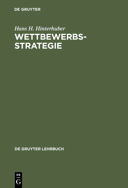 Wettbewerbsstrategie (de Gruyter Lehrbuch)