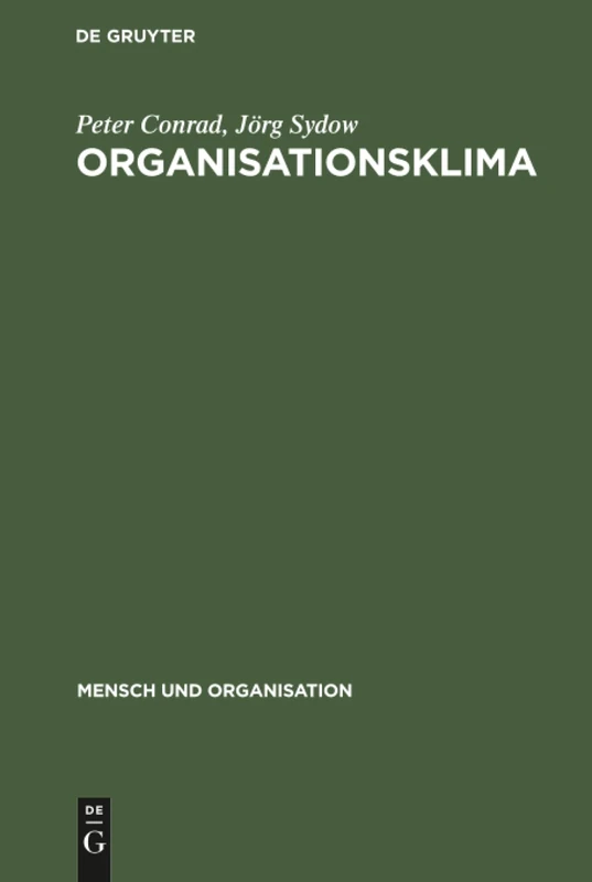 Organisationsklima: 10 (Mensch Und Organisation)