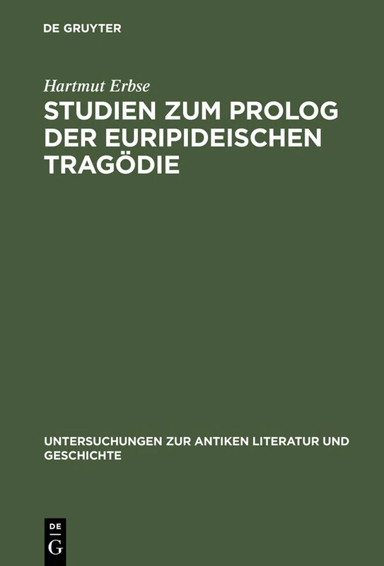 De Gruyter Studien zum Prolog der euripideischen Tragodie 20
