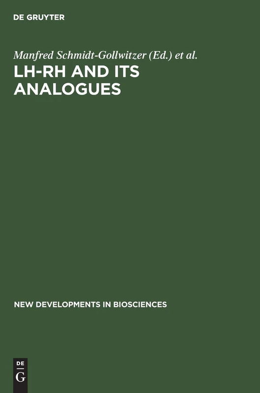 LH-RH and its Analogues: Fertility and Antifertility Aspects: 1 (New Developments in Biosciences, 1) - Image 1