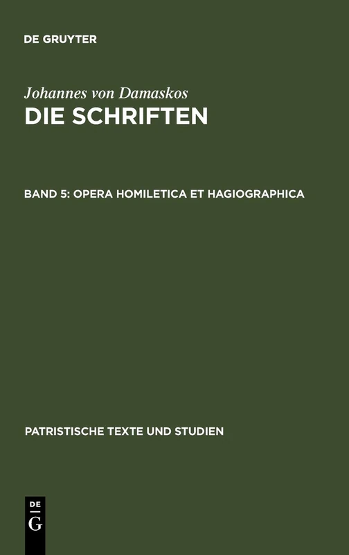 Opera homiletica et hagiographica: 29 (Patristische Texte Und Studien)