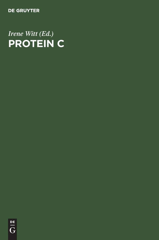 Protein C: Biochemical and Medical Aspects. Proceedings of the International Workshop, Titisee, Federal Republic of Germany, July 9–11, 1984