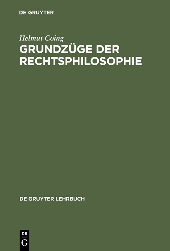 De Gruyter Grundzuge der Rechtsphilosophie: 5860 Textbook