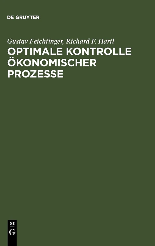 Optimale Kontrolle ökonomischer Prozesse: Anwendungen Des Maximumprinzips in Den Wirtschaftswissenschaften - Image 1