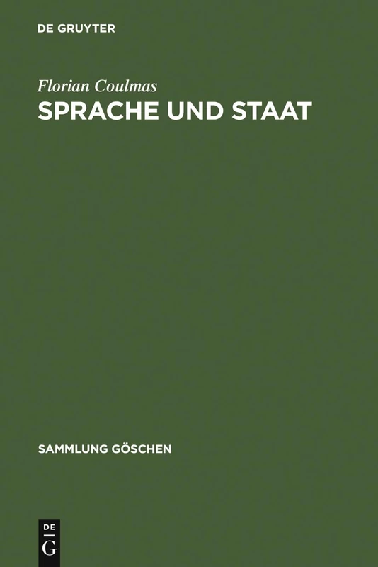 Sprache und Staat: Studien zur Sprachplanung und Sprachpolitik: 2501 (Sammlung goschen, 2501) - Image 1