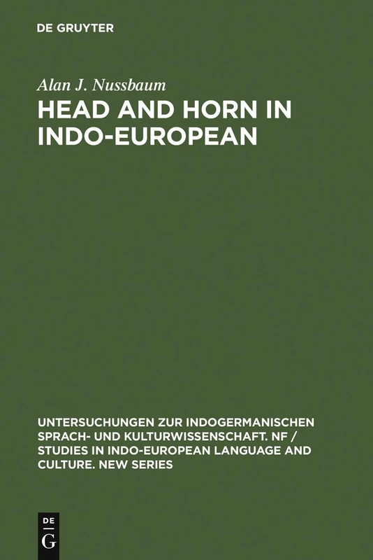 Head and Horn in Indo-European: 2 (Untersuchungen zur indogermanischen Sprach- und Kulturwissenschaft. NF / Studies in Indo-European Language and Culture. New Series, 2) - Image 1
