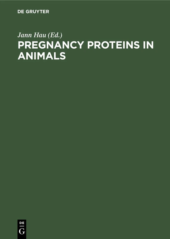 Pregnancy Proteins in Animals: Proceedings of the International Meeting Copenhagen, Denmark, April 22–24, 1985