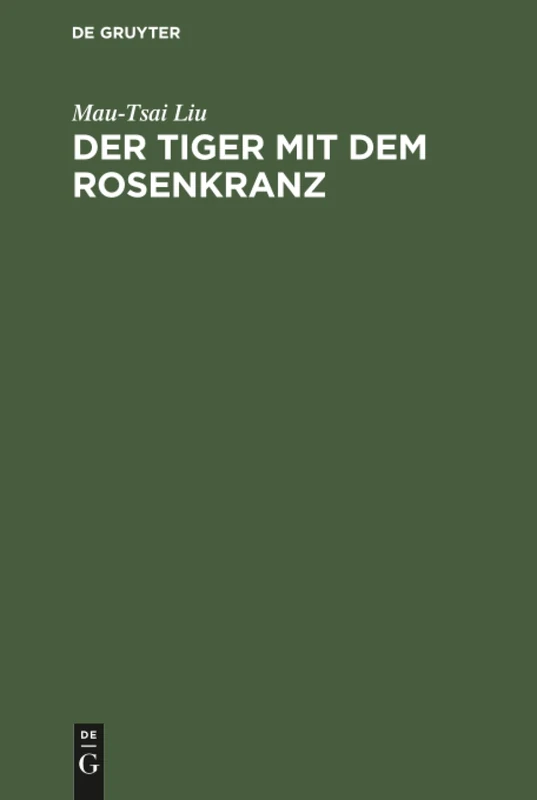 Der Tiger mit dem Rosenkranz: Rätsel Aus China - Image 1