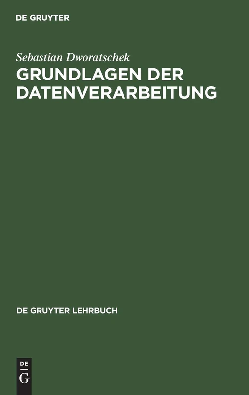 De Gruyter Grundlagen der Datenverarbeitung Textbook