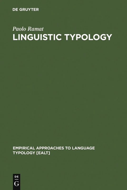 Linguistic Typology: 1 (Empirical Approaches to Language Typology [EALT], 1)