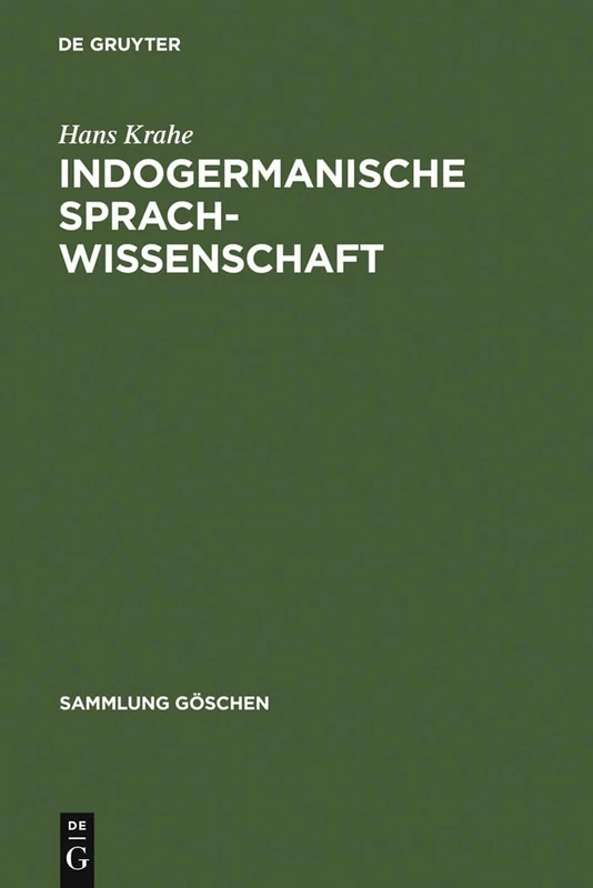 Indogermanische Sprachwissenschaft: Teil I: Einleitung und Lautlehre. Teil II: Formenlehre: 2227 (Sammlung Göschen) - Image 1