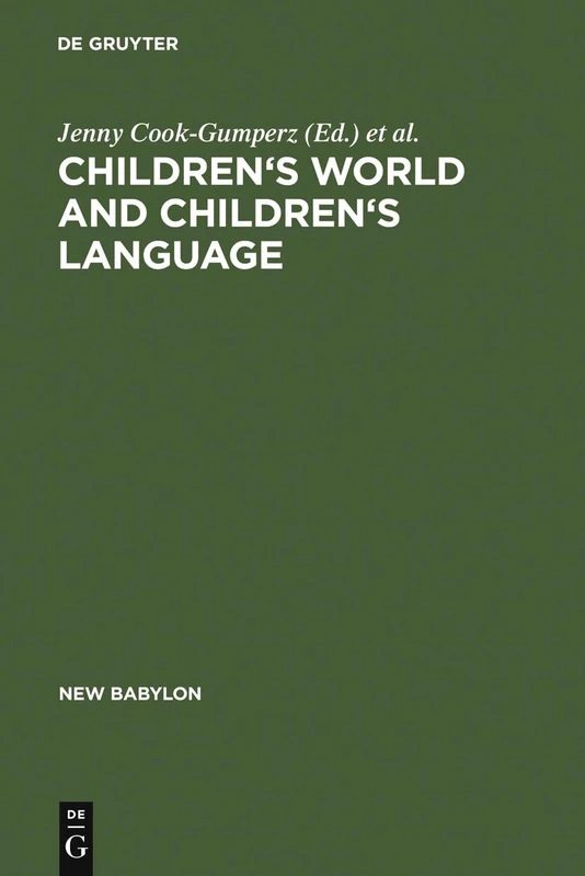 Children's Worlds and Children's Language: 47 (New Babylon, 47)