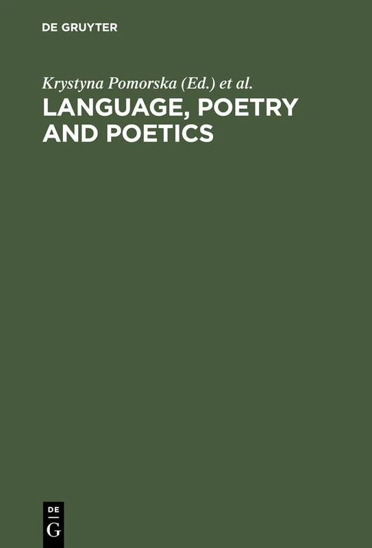 Language, Poetry and Poetics: The Generation of the 1890s: Jakobson, Trubetzkoy, Majakovskij. Proceedings of the First Roman Jakobson Colloquium, at ... Institute of Technology, October 5–6, 1984