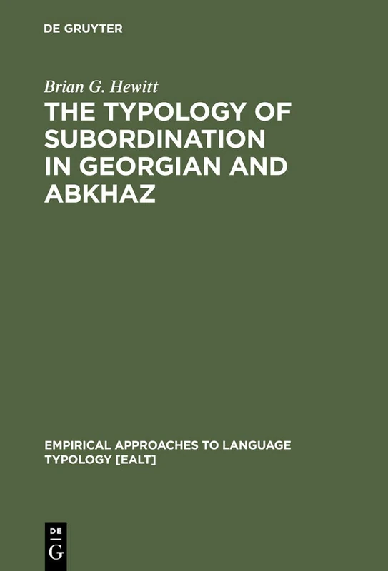 De Gruyter Typology of Subordination in Georgian and Abkhaz
