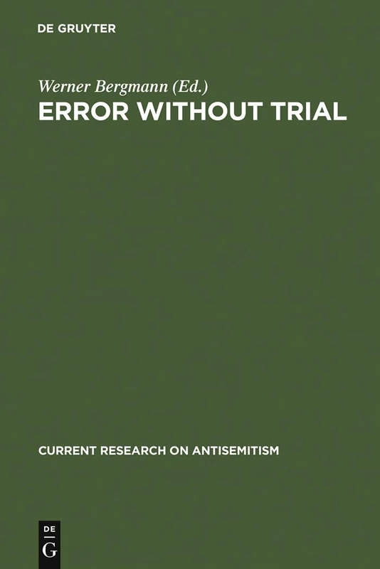 Error Without Trial: Psychological Research on Antisemitism: 2 (Current Research on Antisemitism, 2)