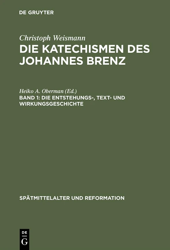 Die Entstehungs-, Text- und Wirkungsgeschichte: 21 (Spätmittelalter Und Reformation)